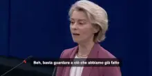 Von der Leyen: &ldquo;&Egrave; il momento dell&rsquo;indipendenza dell&rsquo;Europa&rdquo;