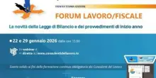 Consulenti lavoro: doppio appuntamento per Forum Lavoro/Fiscale 2026, 22 e 29 gennaio
