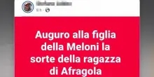Post shock contro figlia Meloni di un dipendente del Miur: ti auguro sorte della ragazza di Afragola