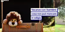 In vacanza con i bambini, cosa mettere in valigia per una partenza in salute
