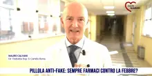 Pillola anti-fake: contro la febbre sempre i farmaci?