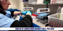Analisi di laboratorio: quando farle, per cosa. E quali non servono