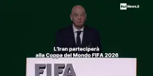 Congresso Fifa: il Presidente Infantino conferma: "L'Iran parteciper&agrave; ai prossimi Mondiali"
