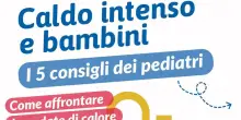 Emergenza caldo e bambini: i consigli dei pediatri per proteggere i pi&ugrave; piccoli