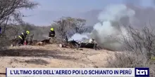 L'ultimo sos dell'aereo poi lo schianto in Per&ugrave;