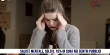 Salute mentale, in cura solo il 10% di chi ne ha bisogno