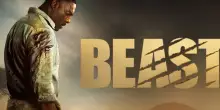 Beast: tutto quello che c&rsquo;&egrave; da sapere sul film