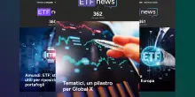 Online il numero di gennaio di &ldquo;ETF News&rdquo; &ndash; Tematici, un pilastro per Global X