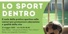 Arrivano i Giochi della speranza: lo sport entra nel carcere di Rebibbia