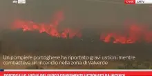 Portogallo, vigile del fuoco gravemente ustionato da incendi