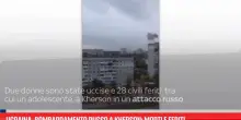 Ucraina, bombardamento russo a Kherson: morti e feriti