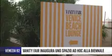 Venezia 82, Vanity Fair inaugura lo spazio 'Vanity Fair Venice Beach Lounge'