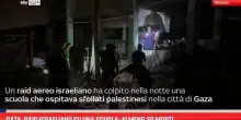 Gaza, raid israeliano su una scuola: almeno 30 morti