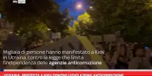 Ucraina, protesta a Kiev contro legislazione anticorruzione