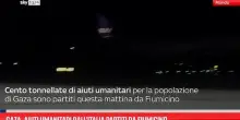 Gaza, aiuti umanitari dall'Italia partiti da Fiumicino