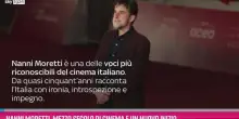 VIDEO Nanni Moretti mezzo secolo di cinema e un nuovo inizio