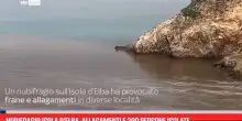 Nubifragio Isola d'Elba, allagamenti e 200 persone isolate