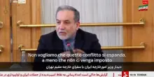 Ministro esteri Iran: 'No ad allargamento del conflitto'