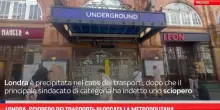 Londra, sciopero dei trasporti: bloccata la metropolitana