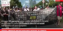 Proteste in Israele per rilascio ostaggi, 25 arresti
