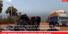 Nigeria, esplosione di un camion cisterna: decine di morti