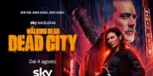 The Walking Dead: Dead City, dal 14 luglio su Sky. Il trailer
