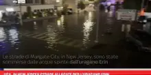Usa, in New Jersey strade allagate per l’uragano Erin