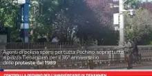 Controlli a Pechino per l’anniversario di Tienanmen