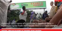 Nigeria, migliaia di fedeli al festival Osun-Osogbo