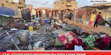 Gaza, attacco israeliano contro una tenda a Khan Younis