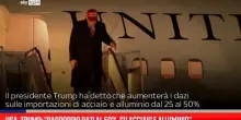Usa, Trump: 'Raddoppio dazi al 50% su acciaio e alluminio'