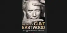 Sul set con Clint Eastwood - ItaliaOggi.it