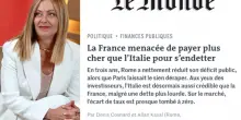 "Italia più credibile della Francia". Le Monde promuove i conti della Meloni