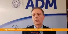 Adm, Liberatore "Serve semplificare per competitività degli operatori"