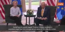 Dazi, Trump: "L'Ue acquisterà 750 mld di dollari di energia e investirà 600 mld in Usa"