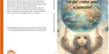 Comunicato Stampa: "Un po' come uno sciamano", il potere dell'immaginazione che plasma la realtà