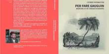 Comunicato Stampa: “Per fare Gauguin”: un memoir ironico e vivido sull'arte del tentare