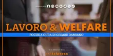 Focus Lavoro & Welfare - Puntata del 30 luglio 2025