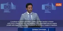 El Anouni (Commissione Ue): "Inaccettabile l'uccisione di giornalisti a Gaza"