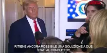 Gaza, Trump: “Soluzione a due Stati? Lo spero”