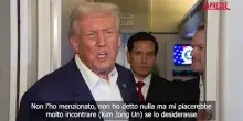 Trump: "Mi piacerebbe incontrare Kim Jong Un"