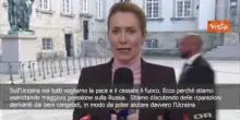Kallas: Vogliamo pace e cessate il fuoco in Ucraina