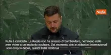 Zelensky: Istituzioni internazionali sono troppo deboli, perciò follia guerra russa continua