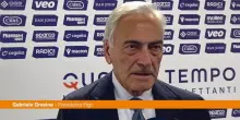 Gravina "Mondiali? Dobbiamo fare di tutto per non deludere Italia"