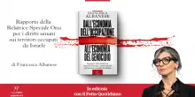 Dall’economia dell’occupazione all’economia del genocidio. In edicola con il Fatto il rapporto Onu di Francesca Albanese