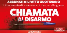 Abbonati al Fatto Quotidiano a un prezzo imperdibile, solo fino al 19 ottobre. Sostieni chi dice no alla guerra