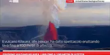Eruzione vulcano Kilauea, lava fino a 100 metri di altezza