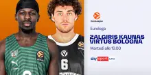 Eurolega, Zalgiris-Virtus Bologna alle 19 su Sky Sport Uno