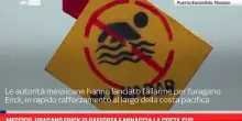 Messico, uragano Erick si rafforza e minaccia la costa sud