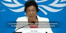 Commissione indipendente d'inchiesta ONU: "A Gaza è genocidio"